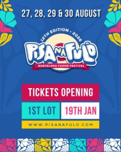 Pisa Na Fulô Barcelona Forró Fest 12th edition