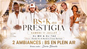 🌟 PRESTIGIA SB+ K soiree Blanche 🌟2 ambiances- Plein Air – Samedi 11 juillet
