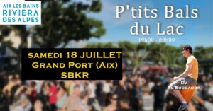 P&rsquo;tit Bal du Lac SBKR au Grand Port – Aix Riviera Des Alpes