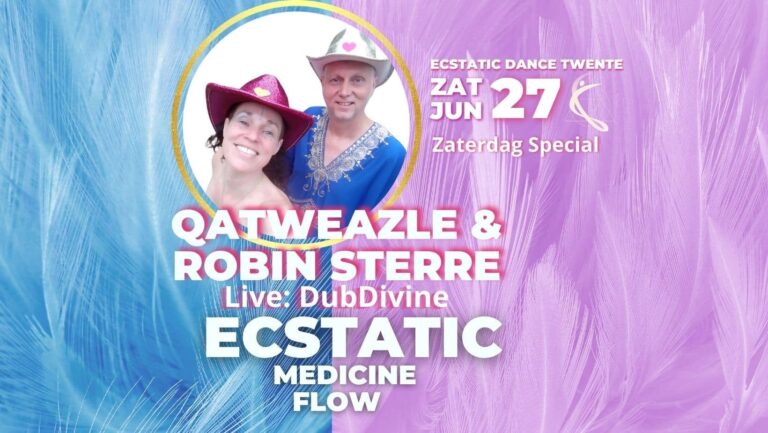 Qatweazle & Robin Sterre – Live: DubDivine✨️ZATERDAG 27 JUNI✨️Ecstatic Dance Twente