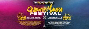 Quien Manda Festival 2027 ( Salsa Cubana , Mambo , Bachata )