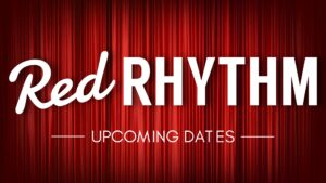 Red Rhythm: The August Edition!