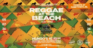 Reggae @ the Beach Shamba & Mungo&rsquo;s Hi Fi