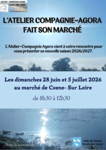 Rencontrez l&rsquo;Atelier-Compagnie Agora au marché de Cosne-sur-Loire !!