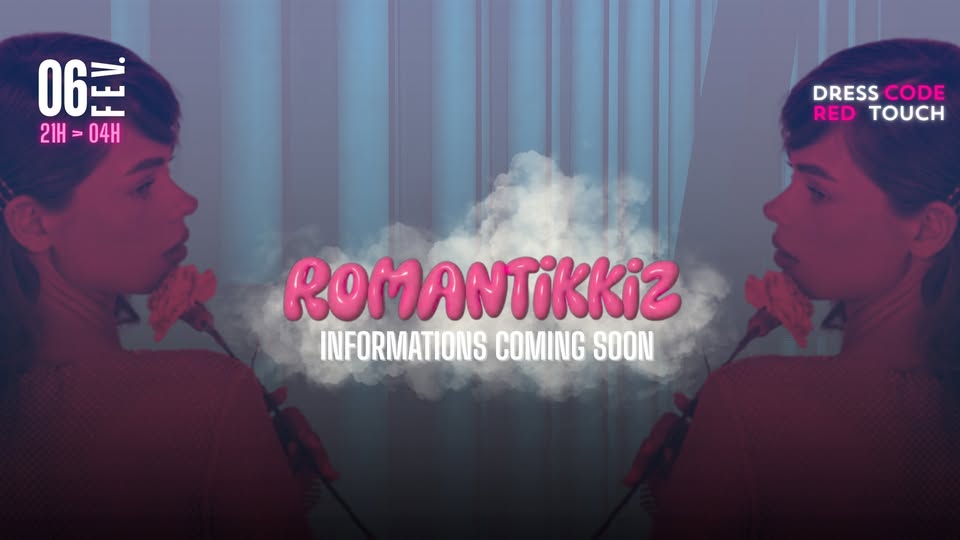ROMANTIKKIZ #2 <3 (Informations coming soon)