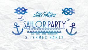 Sailor Zenés Táncos Est