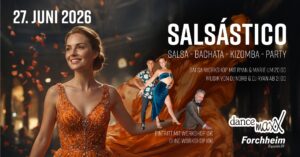 SALSÁSTICO – Der Salsa-Abend im dance maxX Forchheim!