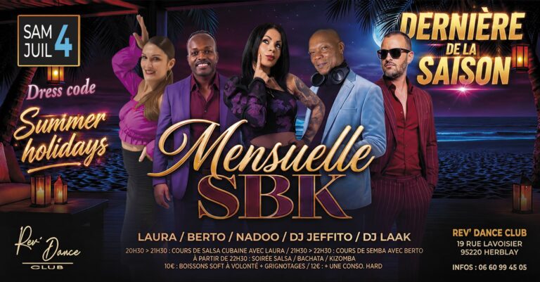 Samedi 04/07/2026 – Mensuelle SBK – Nadoo / DJ Jeffito / DJ Laak / Berto / Laura