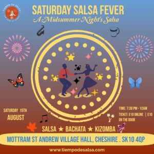 Saturday Salsa Fever – A Midsummer Night&rsquo;s Salsa