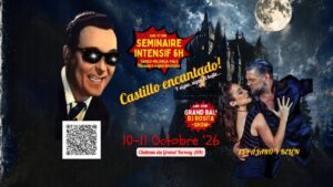 Séminaire tango enchanté au Château du Grand Vernay