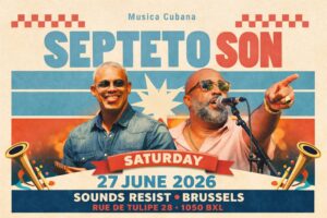 septeto son @sounds resist BXL