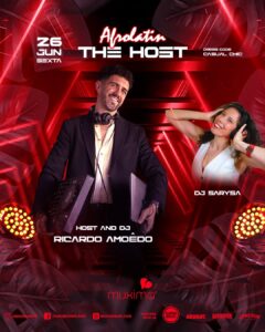 SEXTA · 26 JUNHO ► 🔥 THE HOST • AFROLATIN NIGHT 🔥
