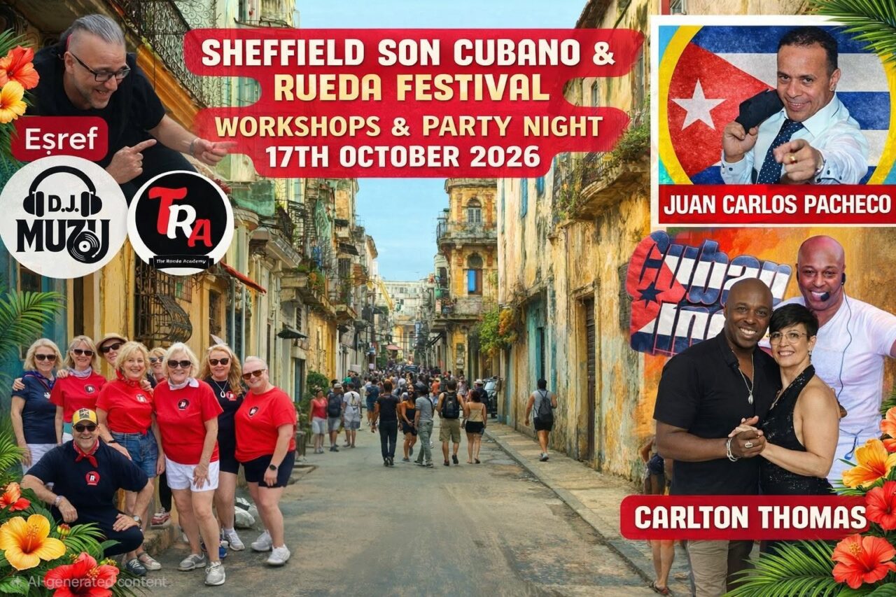 SHEFFIELD SON CUBANO & RUEDA DE CASINO FESTIVAL (ALL DAYER)