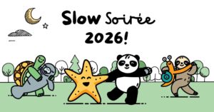 Slow Soirée 2026!