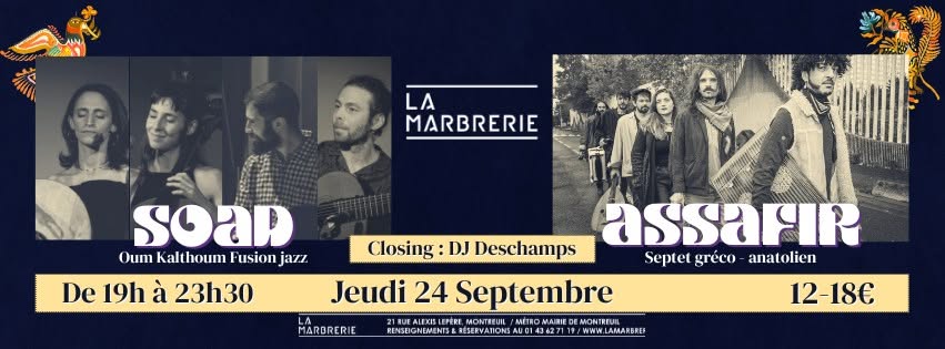 SOAD + ASSAFIR & MORE ★ LA MARBRERIE