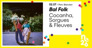 Soïo Mundo x Nuits de Fourvière — Bal Folk : Cocanha, Sorgues & Fleuves