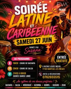 🔥 Soirée afro-latine et caribéenne ☀️ avec Susana 🔥 chez EVA MEAUX