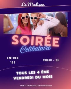 Soirée Célibataire tous les 4e vendredis