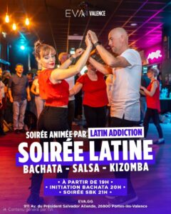Soirée Salsa Bachata Kizomba au EVA Valence by Latin&rsquo;Addiction