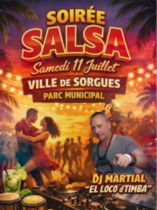 Soirée SALSA y Bachata Kiz à SORGUES Parc Municipal avec Dj Martial El Loco d&rsquo;Timba ENTRÉE GRATUITE