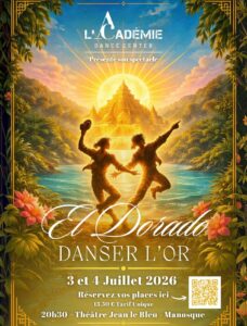 ✨ Spectacle de danse « El Dorado, Danser L’or » ✨