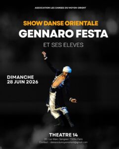 Spectacle de danse orientale de Gennaro Festa et de ses élèves à Paris