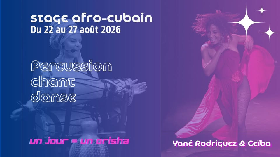STAGE AFRO-CUBAIN Percussion-chant-danse avec Ceïba et Yané Rodriguez