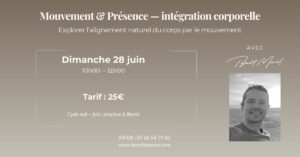 Stage Mouvement & Présence – Structure & liberté