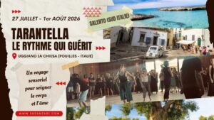 Stage résidentiel d&rsquo;été en Italie : tarentelle le rythme qui guérit