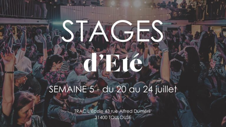 STAGES d&rsquo;Eté Semaine 5
