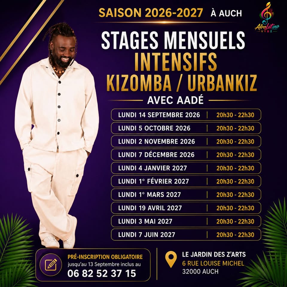 🔥 Stages mensuels KIZOMBA / URBANKIZ avec AADÉ à AUCH 🔥 Saison 2026-2027