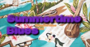Summertime Blues