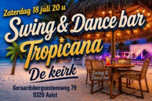 Swing & Dance @ De Keirk Club Tropicana