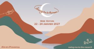 Swing me to the Moon | Festival Lindy Hop à Aix-en-Provence