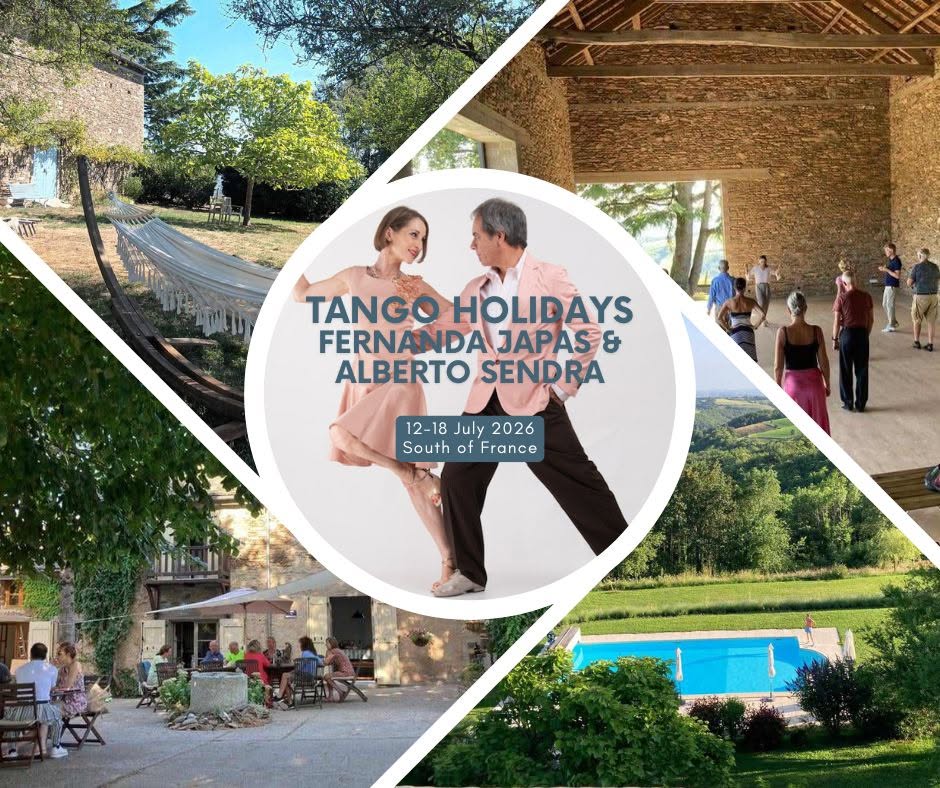 Tango Holidays with Fernanda Japas & Alberto Sendra in South of France