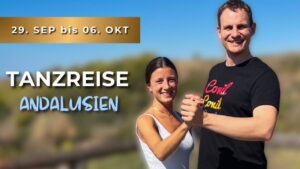 Tanzreise nach Andalusien