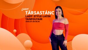 Társastánc – Lady style latin tanfolyam | Goldance Tánciskola