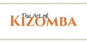 The Art of Kizomba – Bootcamp