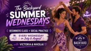 The Backyard Summer Wednesdays: Beginners Class + Social