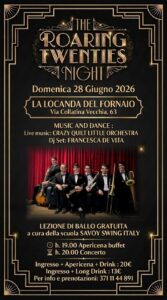 « THE ROARING TWENTIES NIGHT » ⌛️🎷🎶🕺💃🎧🎵✨️ Swing & Dance @ La Locanda del Fornaio
