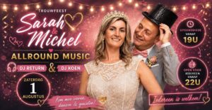 🕺 Trouwfeest Sarah & Michel! 💃