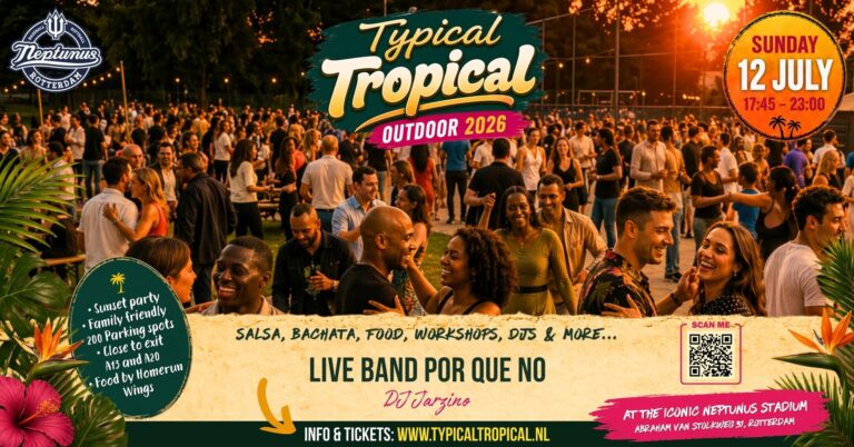 Typical Tropical Outdoor • With live band! • Neptunus stadion • Salsa, Bachata y mas