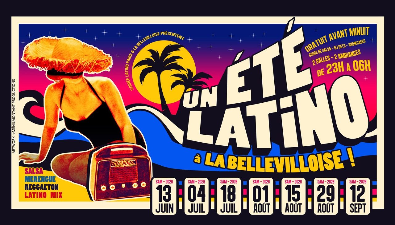 UN ÉTÉ LATiNO à LA BELLEViLLOiSE 2026☀️🏝️13/06🍍04/07🍍18/07🍍01/08🍍15/08🍍29/08🍍12/09