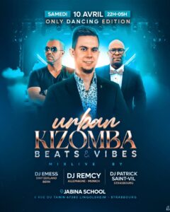 Urban Kizomba Beats and Vibes with Dj Remcy – Dj Emess – Dj Patrick Saint Vil