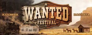 WANTED FESTIVAL La dernière danse/ Chapitre finale 🤠 KIZOMBA & BACHATA 🏹 TROYES