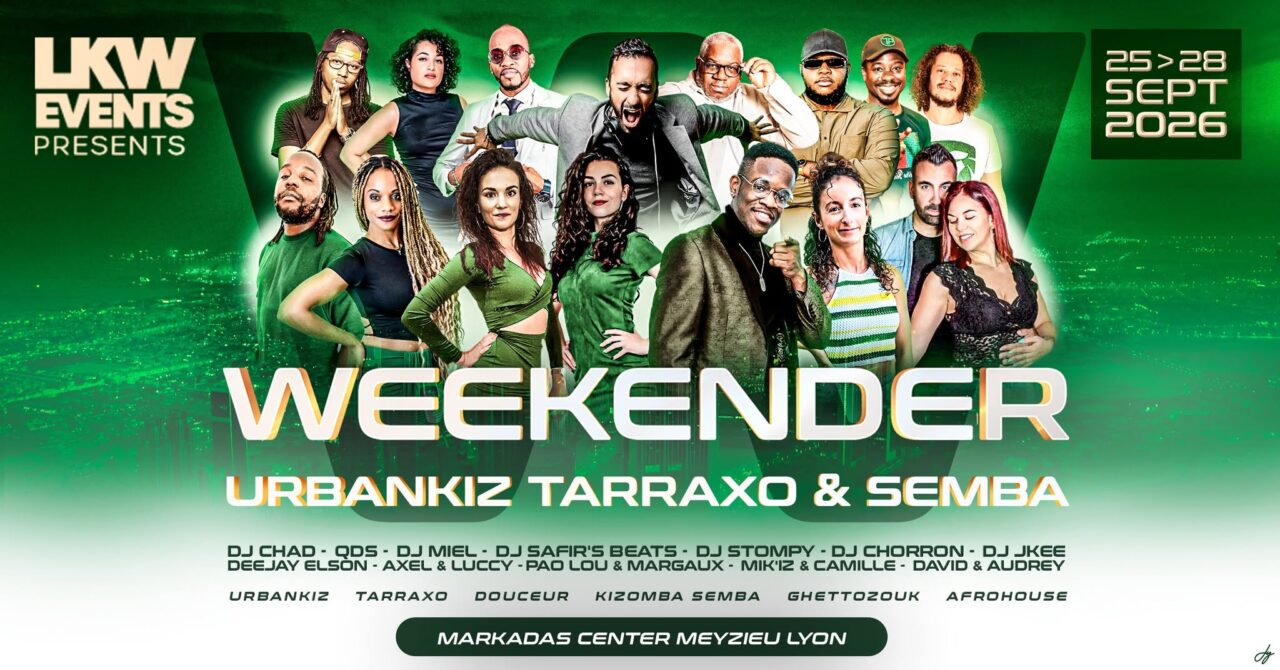 WEEKENDER URBAN KIZ & TARRAXO & SEMBA – 3 SALLES 3 AMBIANCES