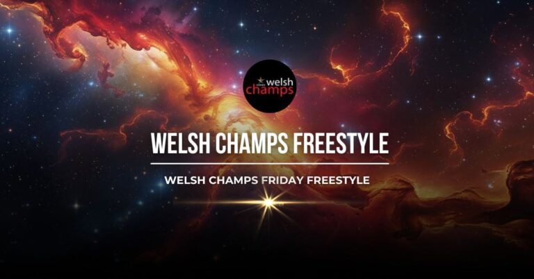 Welsh Champs Friday Freestyle