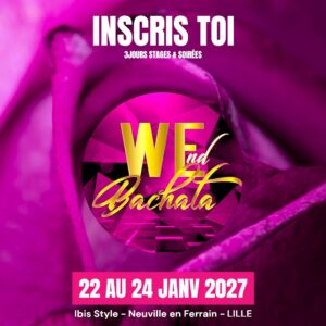 WEnd Bachata LILLE | ALL IN ONE | 22 au 24 Janvier