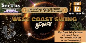 West Coast Swing Party – im SERVUS bzw. bei schönem Wetter in unserem Garten