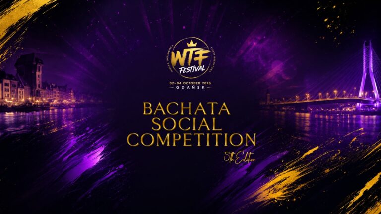 WTF Bachata Social Competition 2026 – 5th Edition!